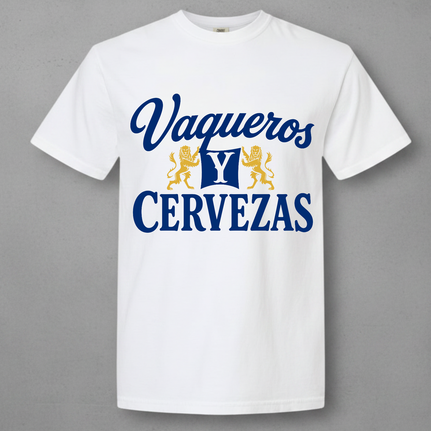 white shirt with the words Vaqueros y Cervezas in navy blue and a beer logo