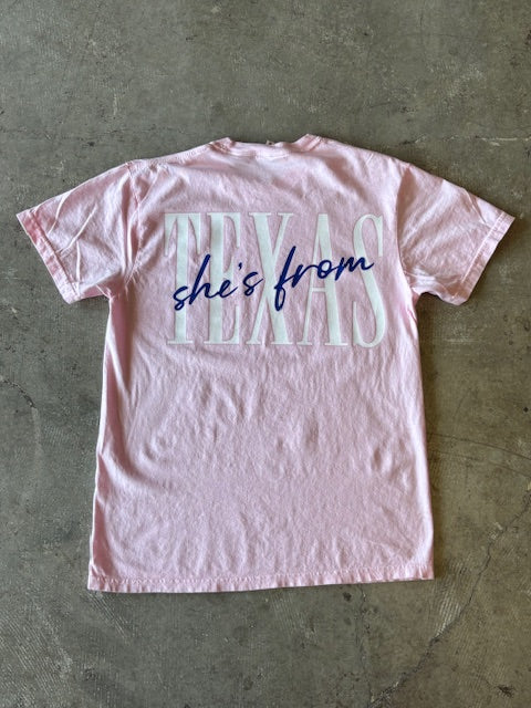 Pink t-shirt with Shes From Texas I can Tell 