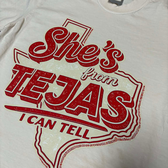She's From Tejas I can Tell Shirt 